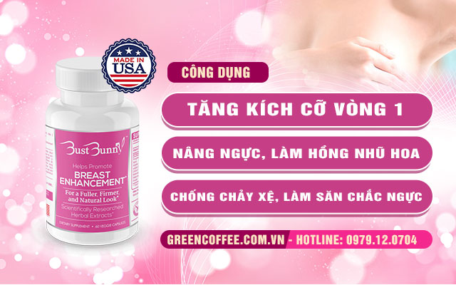 Công dụng của Breast Enhancement Mỹ