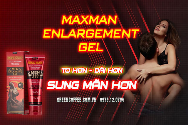Maxman Enlargement gel tăng kích thước cậu nhỏ, giữ lửa cho mọi cuộc yêu